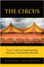 The Circus: Your Ticket to Understanding America's Totalitarian Marxism by Matthews, Michael