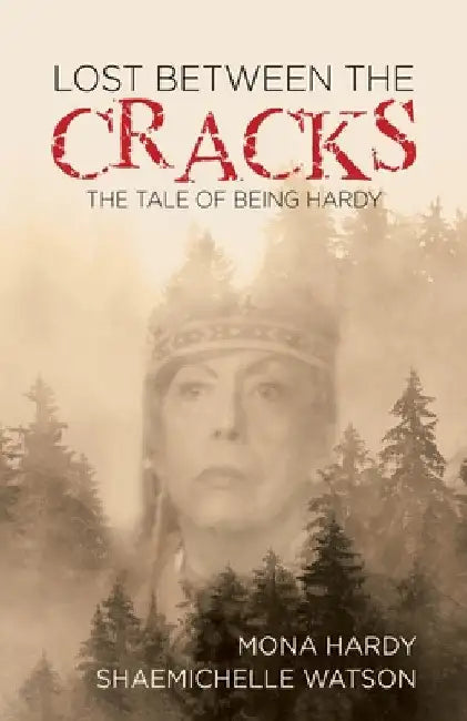 Lost Between The Cracks by Hardy, Mona