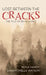 Lost Between The Cracks by Hardy, Mona