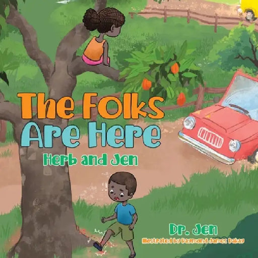 The Folks Are Here: Herb and Jen by Dr Jen, Raymund Dakay