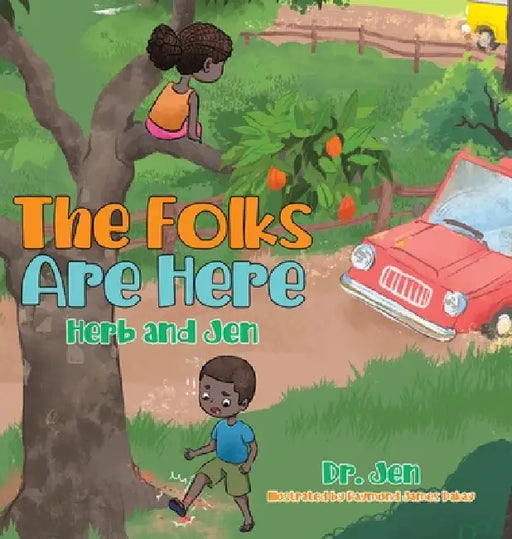 The Folks Are Here: Herb and Jen by Dr Jen, Raymund Dakay