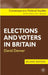 Elections and Voters in Britain by David Denver
