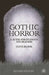 Gothic Horror: A Guide for Students and Readers by Clive Bloom