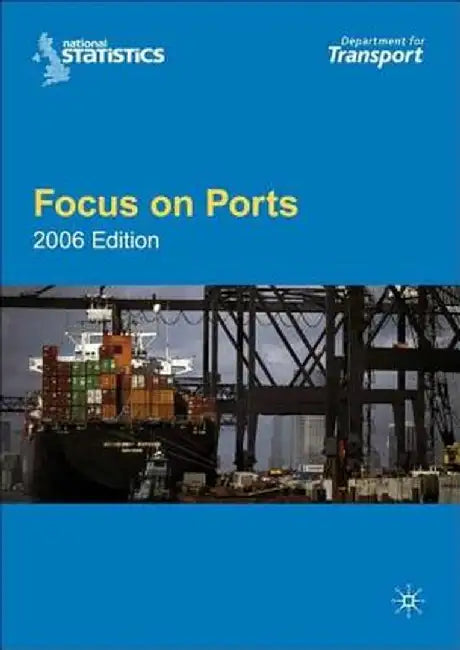 Focus On Ports by Department for Transport