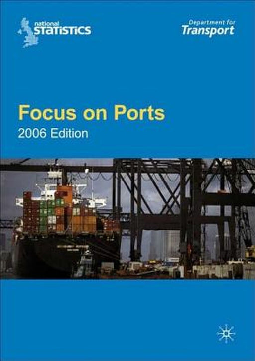 Focus On Ports by Department for Transport
