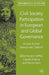 Civil Society Participation in European and Global Governance: A Cure for the Democratic Deficit? by J. Steffek