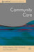 Community Care: Policy and Practice by Robin Means