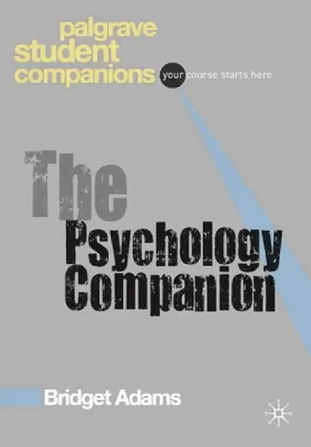 The Psychology Companion by Bridget Adams