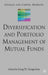 Diversification and Portfolio Management of Mutual Funds by G. Gregoriou