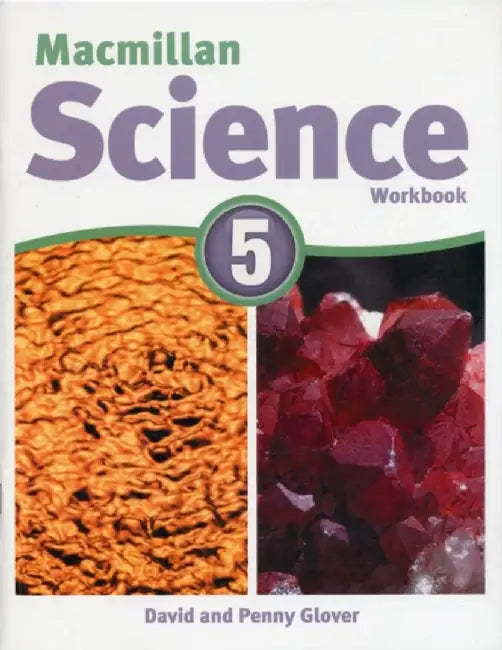 Macmillan Science Level 5 Workbook by David Glover