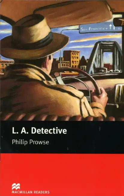 Macmillan Readers L A Detective Starter Without CD by Philip Prowse