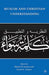 Muslim and Christian Understanding: Theory and Application of a Common Word by W. El-Ansary