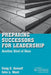 Preparing Successors for Leadership: Another Kind of Hero by C. Aronoff