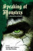 Speaking of Monsters: A Teratological Anthology by Caroline Joan S. Picart