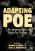 Adapting Poe: Re-Imaginings in Popular Culture by D. Perry