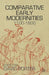 Comparative Early Modernities: 1100-1800 by D. Porter
