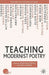 Teaching Modernist Poetry by N. Marsh