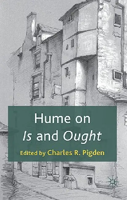 Hume on Is and Ought by C. Pigden