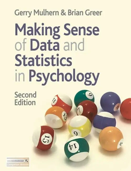 Making Sense of Data and Statistics in Psychology by Gerry Mulhern