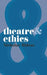 Theatre and Ethics by Nicholas Ridout