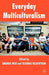 Everyday Multiculturalism by A. Wise