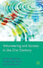 Volunteering and Society in the 21st Century by C. Rochester