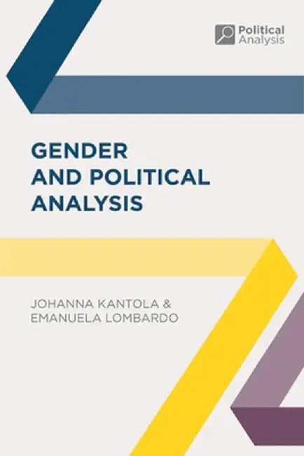 Gender and Political Analysis by J. Kantola