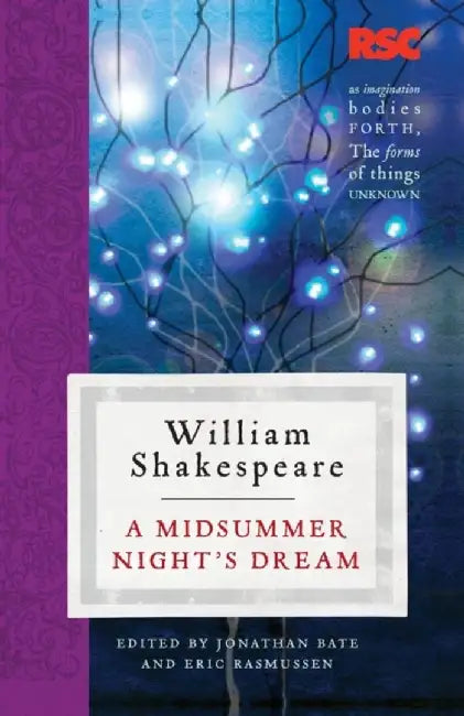 A Midsummer Night's Dream by Eric Rasmussen