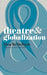 Theatre & Globalization by Mark Ravenhill