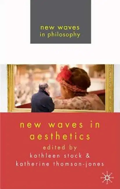 New Waves in Aesthetics by K. Stock