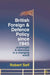 British Foreign and Defence Policy Since 1945: Challenges and Dilemmas in a Changing World by Robert Self