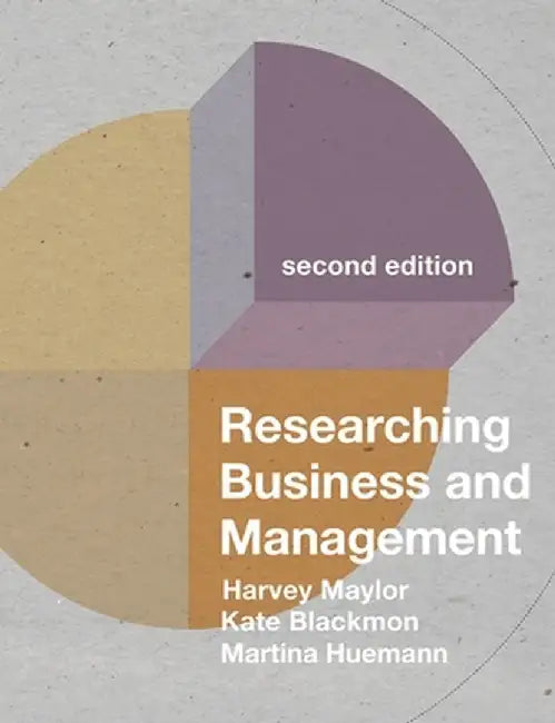 Researching Business and Management by Harvey Maylor