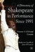 A Directory of Shakespeare in Performance Since 1991: Volume 3, USA and Canada by J. O'Connor, K. Goodland