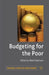 Budgeting for the Poor by M. Robinson