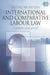 International and Comparative Labour Law: Current Challenges by Arturo Bronstein