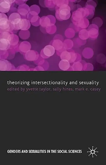 Theorizing Intersectionality and Sexuality by Y. Taylor
