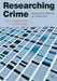 Researching Crime: Approaches, Methods and Application by Chris Crowther-Dowey