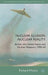 Nuclear Illusion, Nuclear Reality: Britain, the United States and Nuclear Weapons, 1958-64 by R. Moore