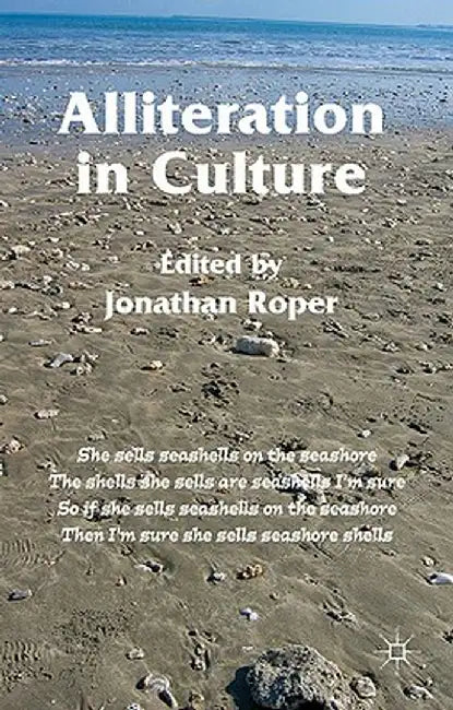 Alliteration in Culture by Jonathan Roper