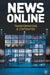 News Online: Transformations and Continuities by Graham Meikle