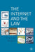 The Internet and the Law by Kevin Rogers