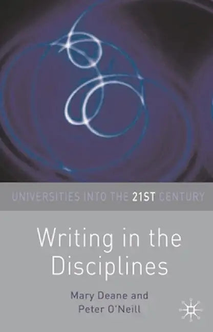 Writing in the Disciplines by Mary Deane