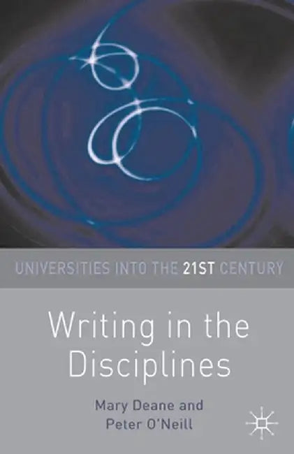 Writing in the Disciplines by Mary Deane