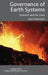 Governance of Earth Systems: Science and Its Uses by R. Boardman