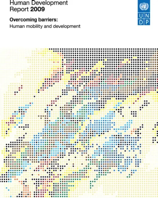 Human Development Report 2009: Overcoming Barriers: Human Mobility and Development by United Nations Development Progr (Undp)