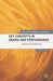 Key Concepts in Drama and Performance by Kenneth Pickering