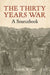 The Thirty Years War: A Sourcebook by Peter Wilson