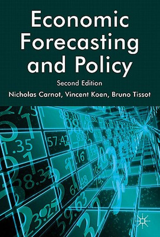 Economic Forecasting and Policy by N. Carnot