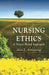 Nursing Ethics: A Virtue-Based Approach by A. Armstrong
