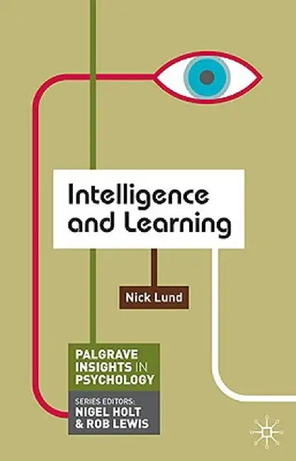 Intelligence and Learning by Nick Lund